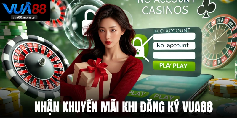 Nhận khuyến mãi khi đăng ký Vua88