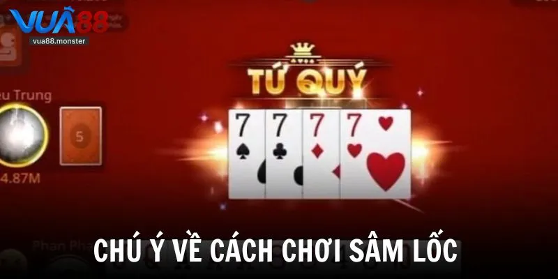 Những chú ý về cách chơi sâm lốc cho người mới